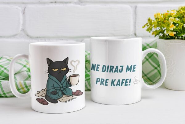 Šolja ne diraj me pre kafe