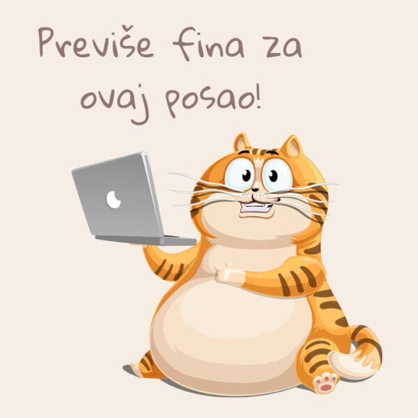 Magnet Previše fina za ovaj posao - macketinashop