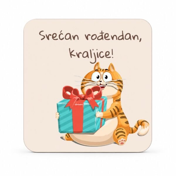 Magnet Srećan rođendan kraljice sa mačkom i poklon paketom – originalan poklon za rođendan za nju