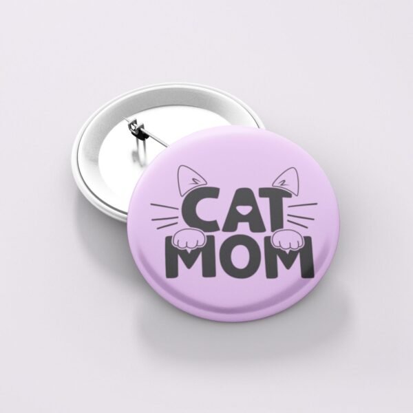 Bedž Cat Mom – Savršen poklon za dame koje vole mačke
