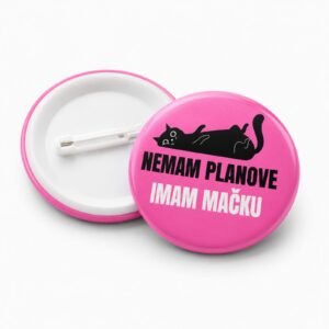 Roze bedž Nemam planove imam mačku sa ilustracijom mačke – originalan bedž za ljubitelje mačaka